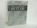 Choosing Good Health Abeka Quiz/Test Key  Used 6th Grade Health Health