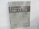 Choosing Good Health Abeka Quiz/Test Key  Used 6th Grade Science Health Books