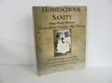Homeschool Sanity Large Family Mothering Used Parent/Teacher Parent/Teacher